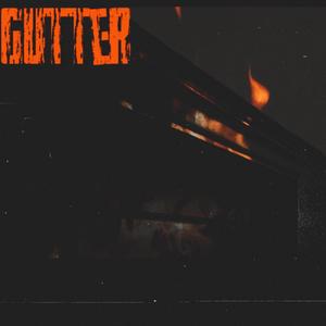 Gutter (feat. JTPark) (Explicit)