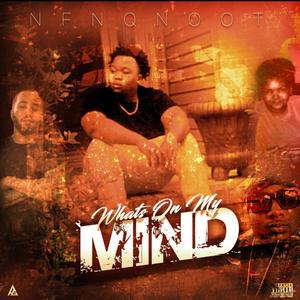 What's on My Mind (Explicit)