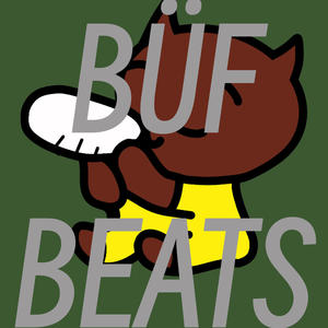 BÜF BEATS. (Explicit)