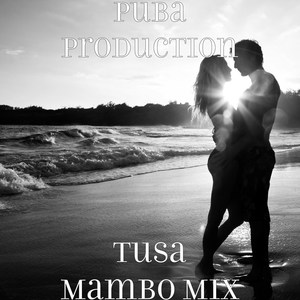 Tusa Mambo (MIX)