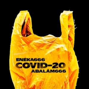 Covid 20 (Explicit)