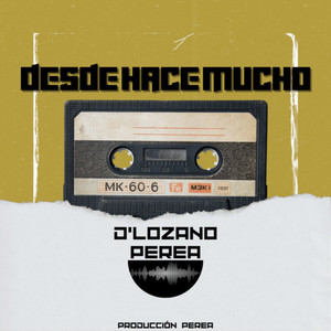 Desde hace mucho (Explicit)