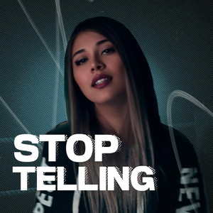 STOP TELLING (Instrumental)