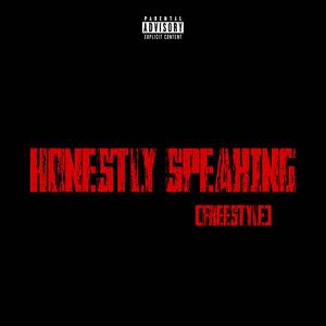 HONE$tLY $PEAKIN (Explicit)