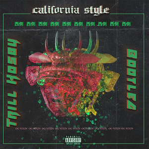 California Style (TRILL KOSBY BOOTLEG)