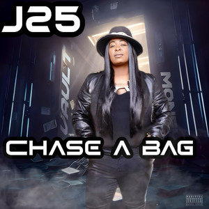 Chase a Bag (Explicit)
