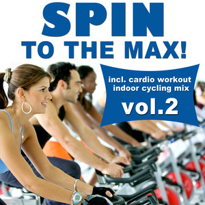 Cardio Workout Indoor Cycling Mix, Vol. 2 (Continuous DJ Mix)