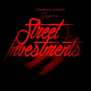 Street Investments (Explicit)