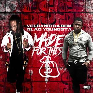 Made for This (feat. Blac Youngsta) (Explicit)