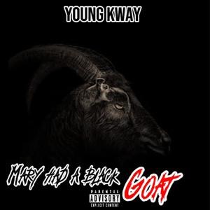 Mary Had A Black Goat (Explicit)