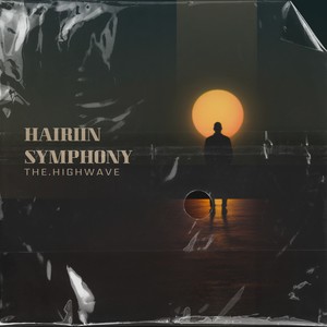Hairiin Symphony