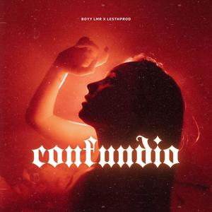 confundio (feat. lesthprod) (Explicit)
