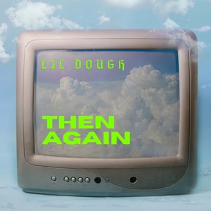 then again (Explicit)