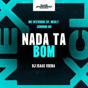 Nada Ta Bom (Explicit)