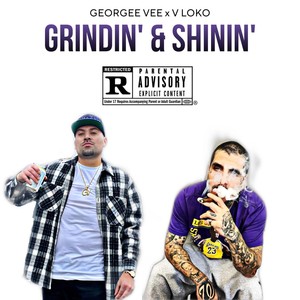 Grindin' & Shinin' (Explicit)
