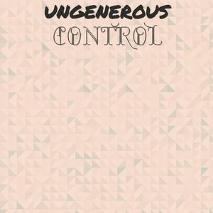 Ungenerous Control