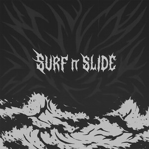 Surf n' Slide (Explicit)