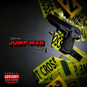 Jump Man (feat. Sikay) [Explicit]