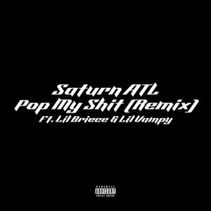 Pop My **** (feat. Lil Briece & Lil Vampy) [Remix] [Explicit]