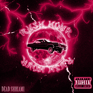 Rush Hour (Explicit)