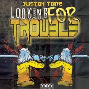 Looking for Trouble (Explicit)