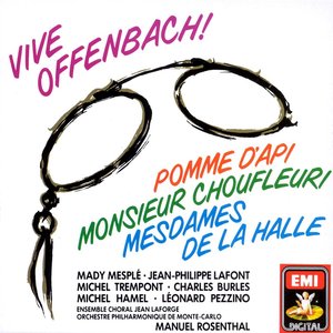 Offenbach - Pomme D'Api, Monsieur Choufleuri Et Mesdames De La Halle