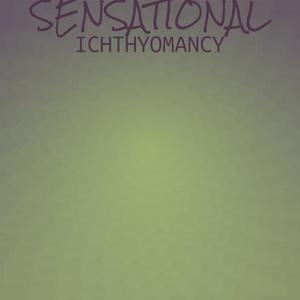 Sensational Ichthyomancy