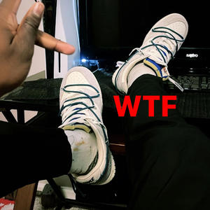 WTF (feat. Walkdowndre)