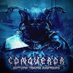 CONQUEROR (Explicit)