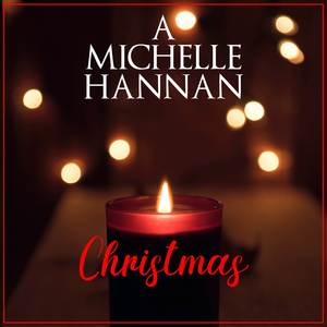 A Michelle Hannan Christmas