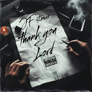 Thank You Lord (Explicit)