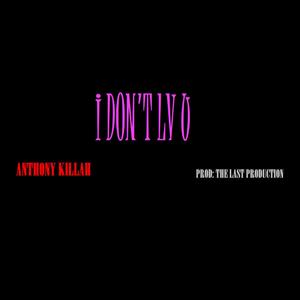 I don't LV u (Explicit)