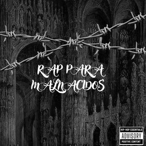 Rap para Malnacidos (Explicit)