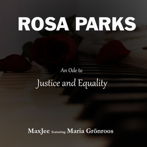 Rosa Parks (an Ode to Justice and Equality)