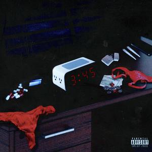 3:45AM (feat. AXXELL) (Explicit)