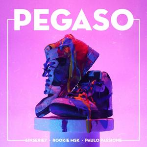 Pegaso (feat. Paulo Passione & Productor Rookie Msk) (Explicit)