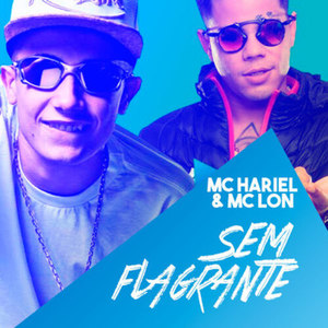Sem Flagrante (Explicit)
