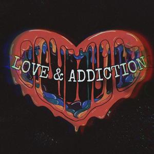 Love and Addiction(feat. Nath) (Explicit)