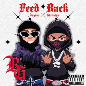 Feedback (feat. Ghets Choi) (Explicit)