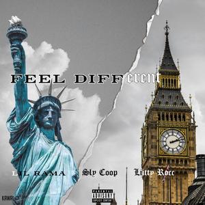 Feel Different (feat. Sly Coop & Litty Rocc) [Explicit]