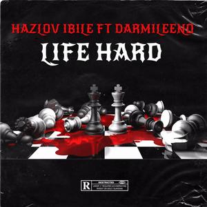 Life Hard (feat. Darmileeno) [Explicit]