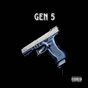 Gen 5 (feat. 2tone!) (Explicit)