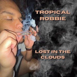 Lost In The Clouds (Explicit)