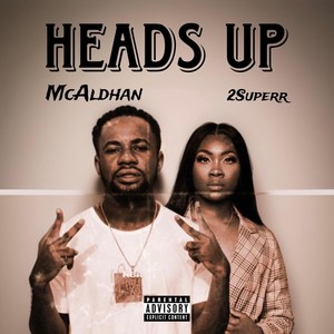 Heads up (Explicit)