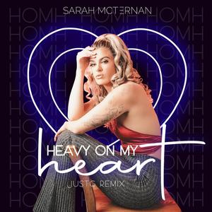 Heavy On My Heart (JustG Remix)