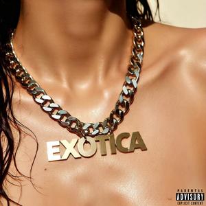 EXOTICA (feat. Whtegold)