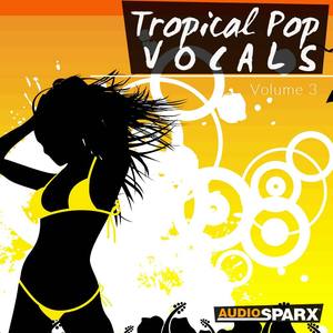 Tropical Pop Vocals Volume 3