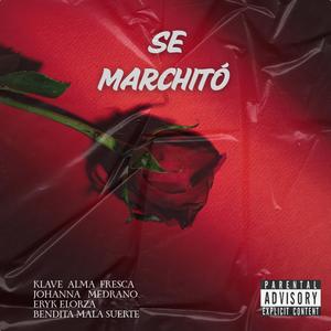 Se Marchitó (Explicit)