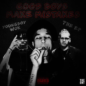 Goodboys Make Mistakes (Explicit)