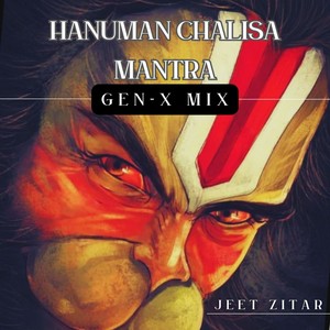 Hanuman Chalisa Mantra (Gen X Mix)